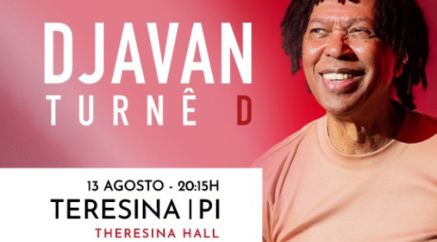 Não perca o show incrível de Djavan na Turnê “D” 2023 em Teresina!